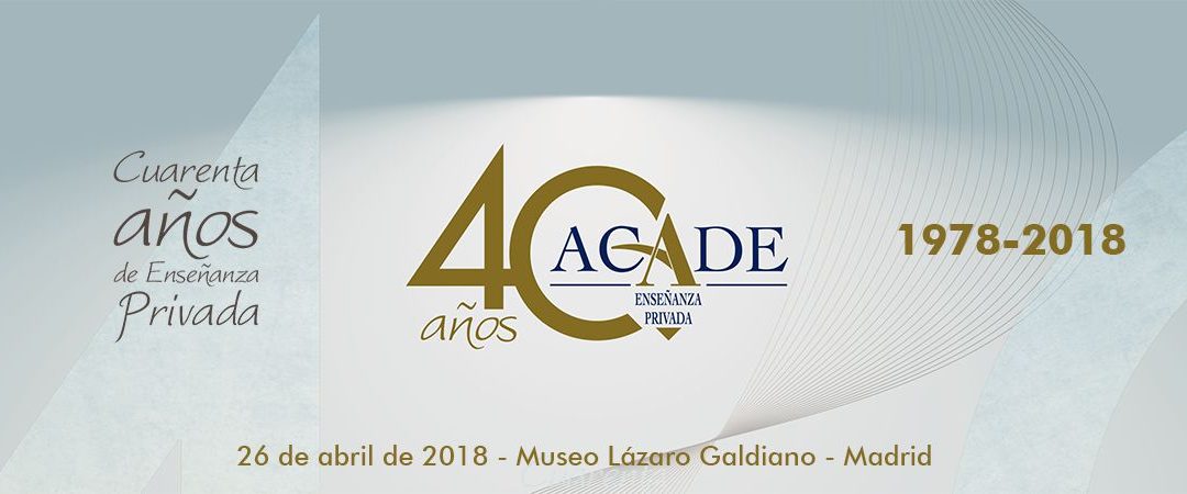 Más de 300 asistentes celebrarán el 40 aniversario de ACADE este jueves 26 de abril