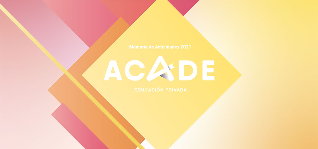 Ya puedes consultar la Memoria de Actividades de ACADE 2021, un documento vivo de la Asociación
