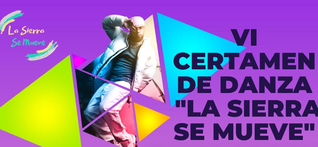 Agrupación la Sierra se Mueve organiza el VI Certamen de Danza Española, Moderna y Urbana