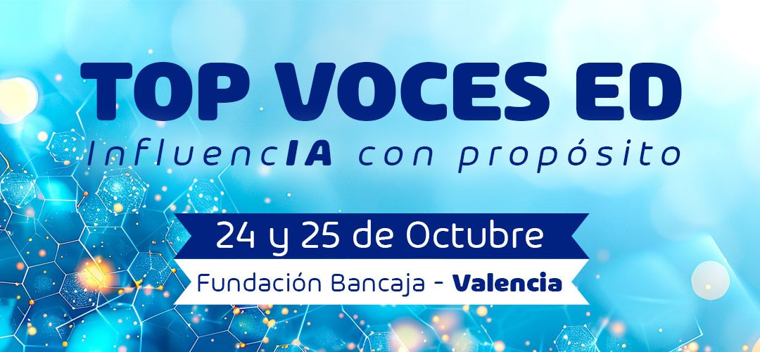 ¿Qué temas trataremos en TOP VOCES ED 2024?
