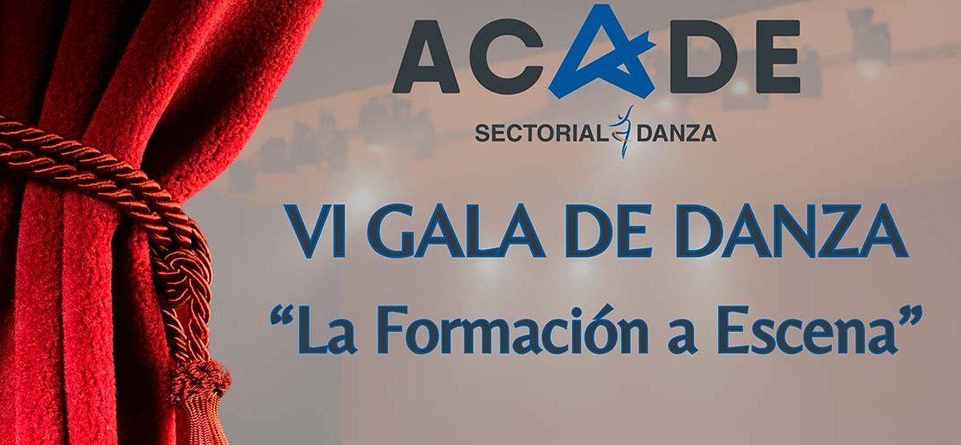 VI Gala de Danza de ACADE en febrero