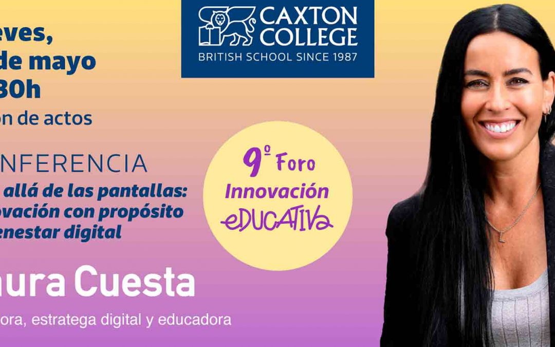9º Foro de Innovación Educativa de Caxton College